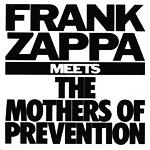 Frank Zappa Meets The Mothers Of Prevention